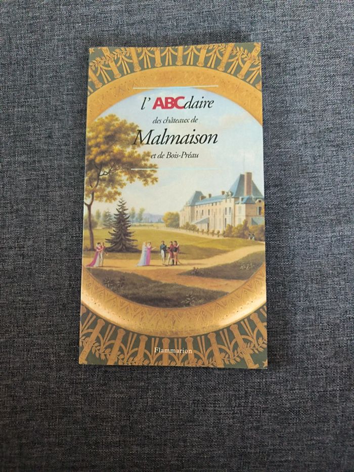 L'abécédaire des châteaux de Malmaison et de bois préaux