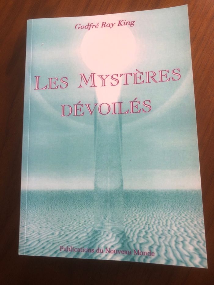 Les mystères dévoilés - Godfré Ray King
