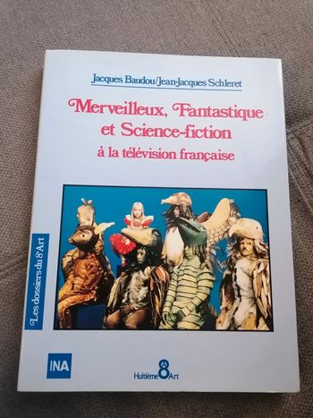 Livre Merveilleux, fantastique et science fiction à la télévision française