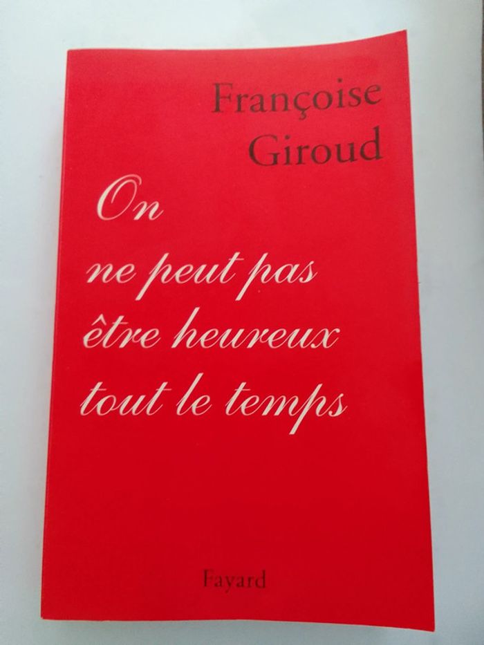 Françoise Giroud 📚 On ne peut pas être heureux tout le temps - photo numéro 1