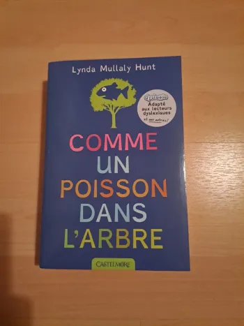 Livre "Comme un poisson dans l'arbre" - Lynda Mullaly Hunt - Roman Jeunesse / Dyslexie