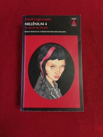 Millénium 4 " Ce qui ne me tue pas " Babel noir