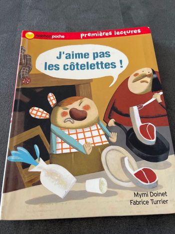 Livre premières lectures Nathan j’aime pas les côtelettes ce1