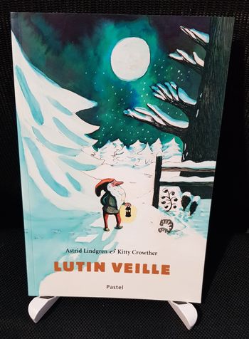 Lutin veille - Astrid Lindgren - Kitty Crowther - Ecole des loisirs