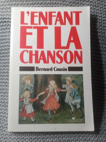 Bernard Cousin - L'enfant et la chanson
