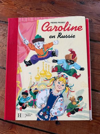 Satisfaisant - Livre édition limitée reliure rouge Caroline en Russie Pierre Probst bd