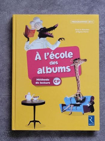Méthode de lecture À l'école des albums CP 2016 (nouvelle édition conforme aux programmes 2016) Par