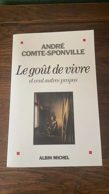 Le goût de vivre - André Comte - Sponville