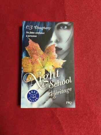 Night school tome 2 " Héritage " C.J Daugherty " Pkj "
