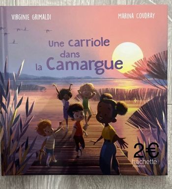 Livre « une Carriole dans la Camargue » - très bon état 