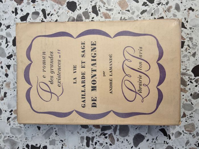 La vie gaillarde et sage de Montaigne