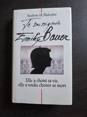 Récit Je soussignée Émily Bauer en bon état