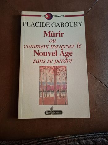 Mûrir ou comment traverser le nouvel âge sans se perdre