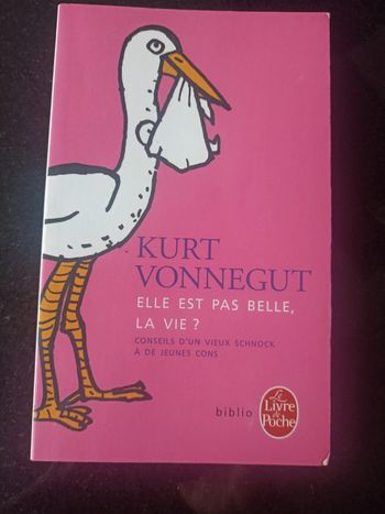Elle est pas belle,la vie?