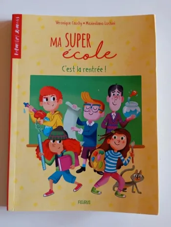 Ma super école : c'est la rentrée