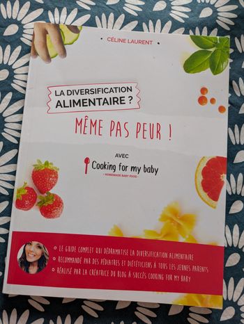 Livre diversification alimentaire même pas peur
