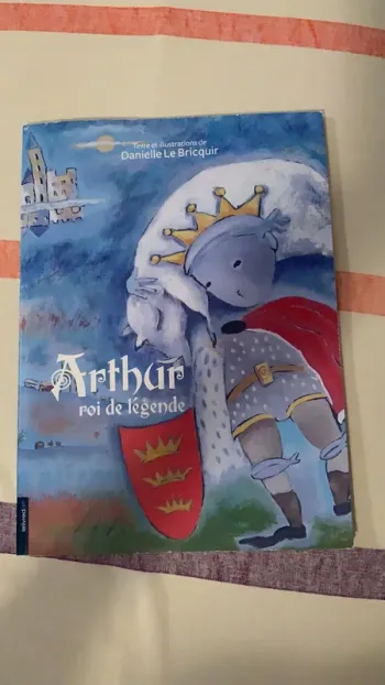 Livre Arthur roi de légende