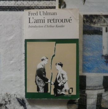 L'ami retrouvé de Fred Uhlman Ed. Folio 1463