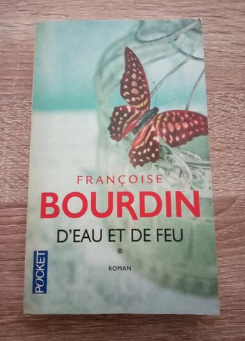 Françoise Bourdin 📚 D'eau et de feu