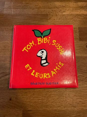 Livre Tom, Bibi, Sushi et leurs amis