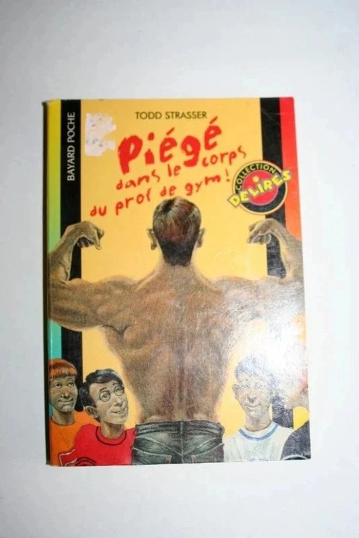 Piégé dans le corps du prof de gym de Todd Strasser