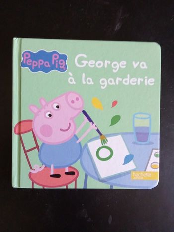 Livre Peppa pig George va à la garderie