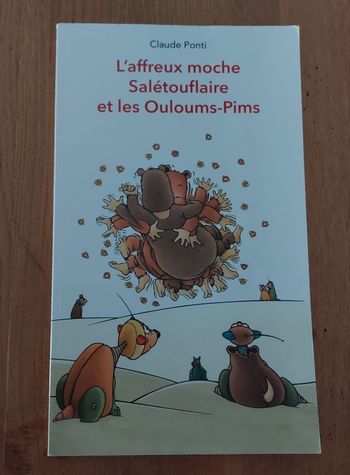 L'affreux moche Salétouflaire et les Oulmoums Pims