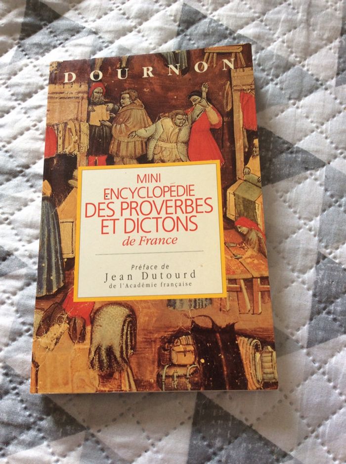 #mini encyclopédie des proverbes et dictons de France Dournon