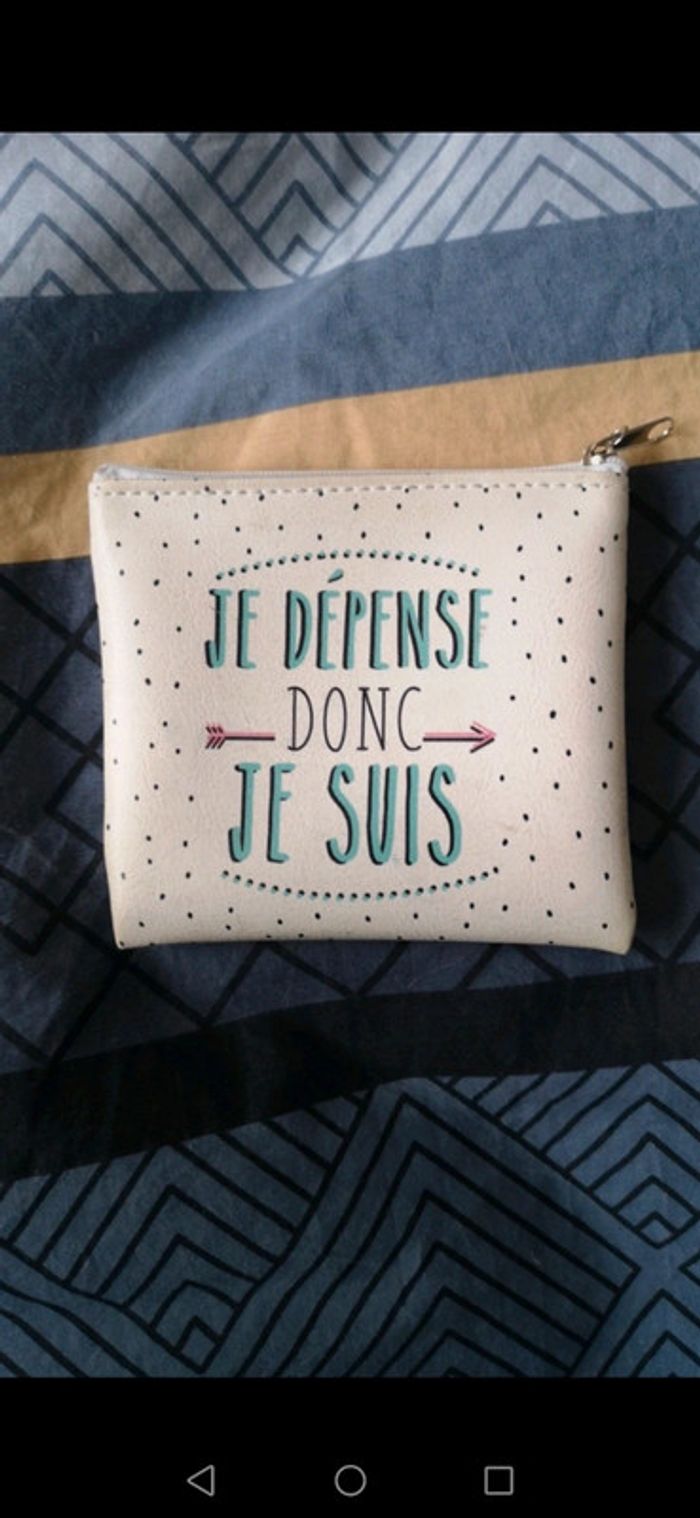 Porté monnaie je dépense donc je suis