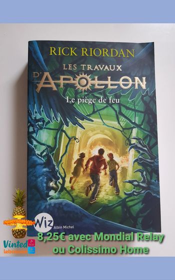 Rick Riordan (Écrivain) Les Travaux d'Apollon, Tome 3 : Le Piège de feu