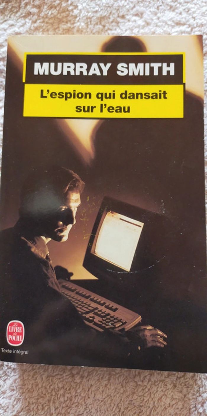 L'espion qui dansait sur l'eau de Murray Smith