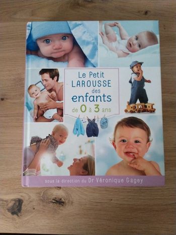 Le petit Larousse des enfants de 0 à 3 ans