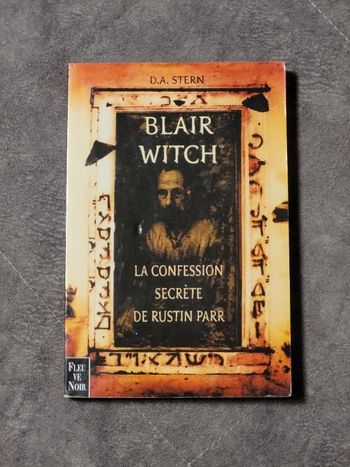 Blair Witch, la confession secrète de Rustin Parr Par D. A. Stern