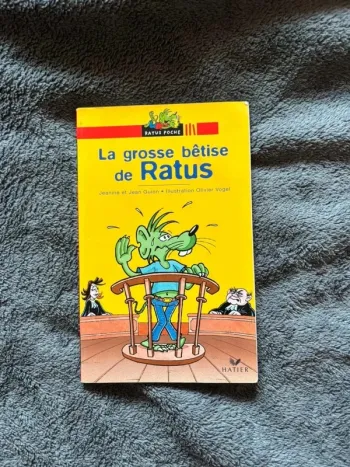 La grosse bêtise de Ratus - Jeanine et Jean Guion