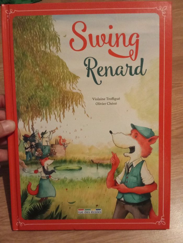 Livre swing renard rue des écoles Violaine Troffigué Olivier Chéné
