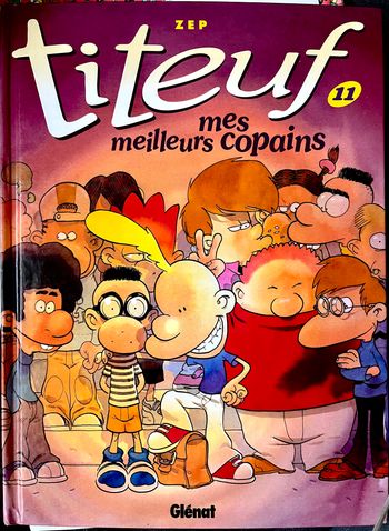 BD Titeuf 11 mes meilleurs copains