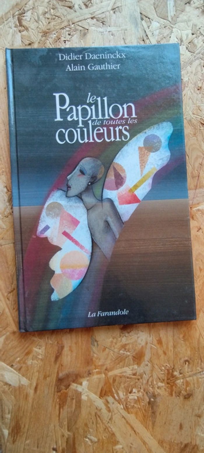 Livre Le Papillon de toutes les couleurs