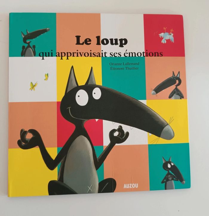 Le Loup qui apprivoisait ses émotions