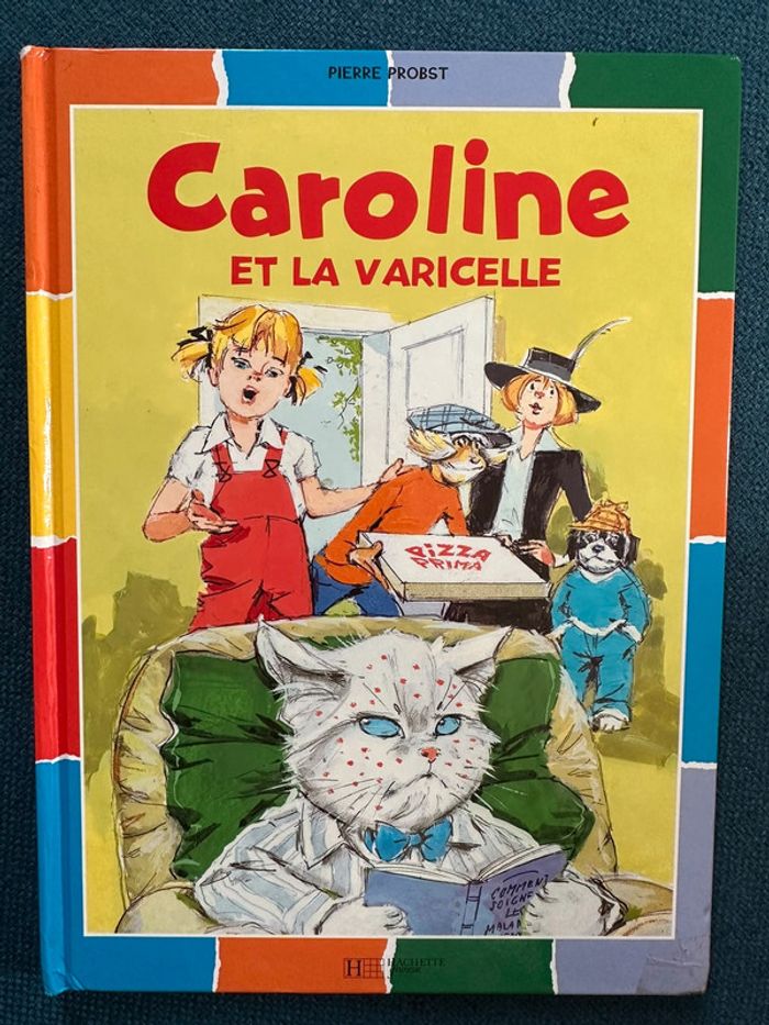 Livre Caroline et la Varicelle album Pierre Probst