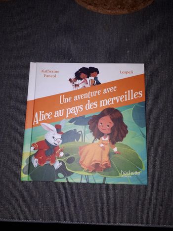 Livre enfant Une aventure avec Alice au pays des merveilles