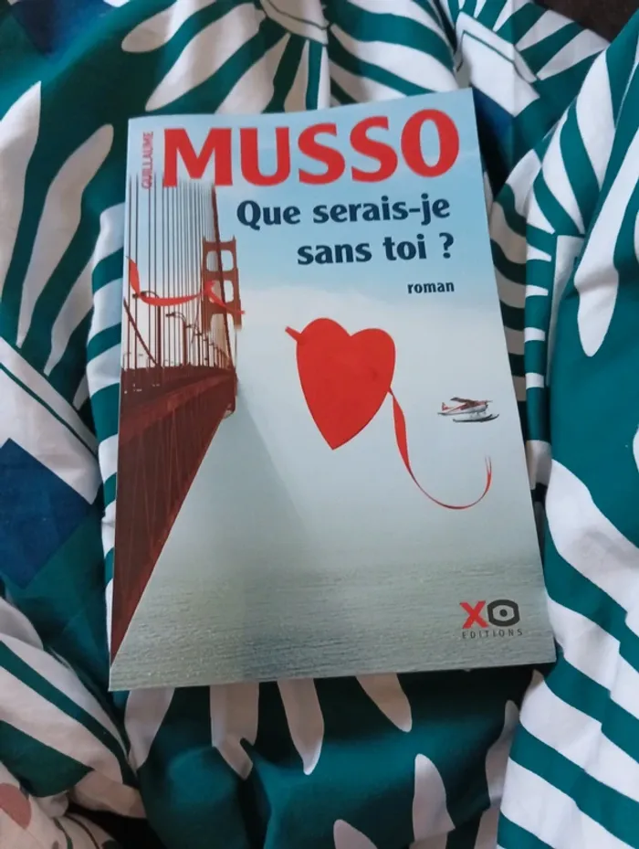 Livre "que serais-je sans toi" Guillaume Musso