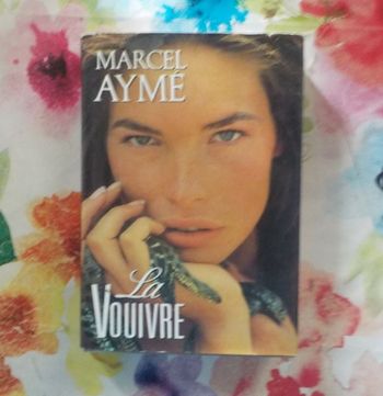 LA VOUIVRE de Marcel AYME Ed. France Loisirs