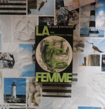La femme par le Docteur H. Paull