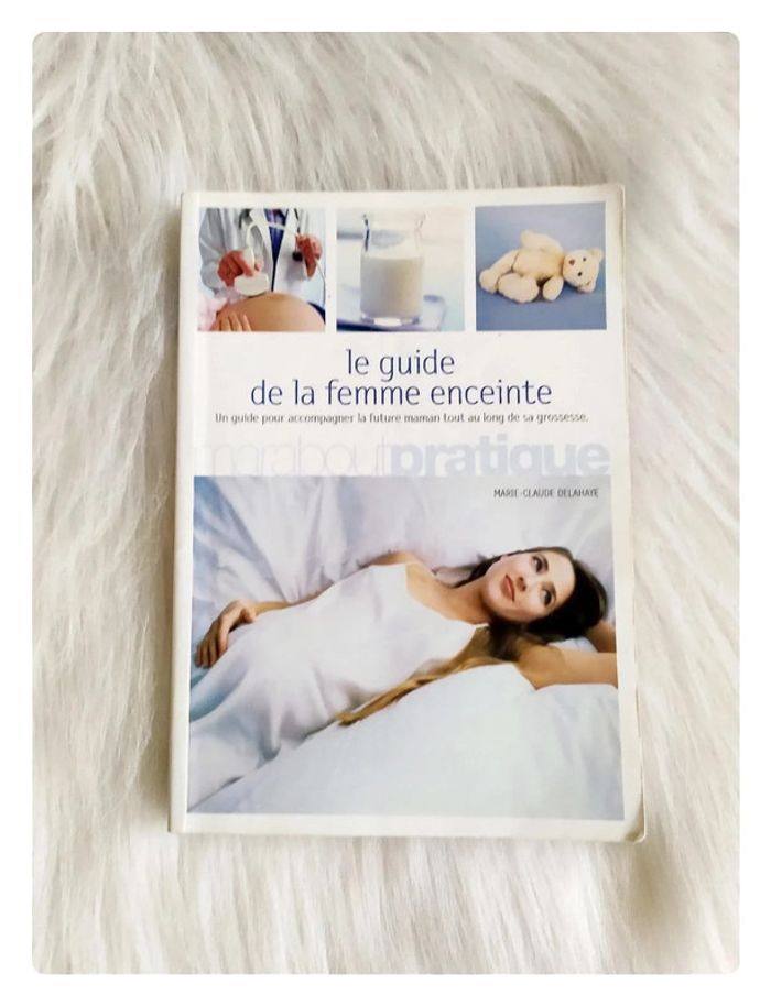 Marie-Claude Delahaye - Le guide de la femme enceinte - Guide Marabout