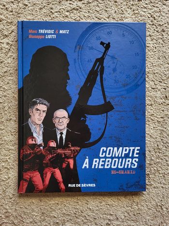 BD Comptes à rebours Neuve - Tome 1 : Es-Shahid de Trévidic & Matz