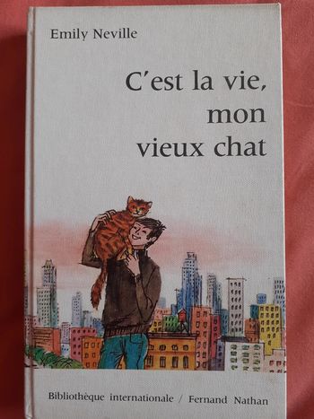 C'est la vie mon vieux chat - Emily Neville