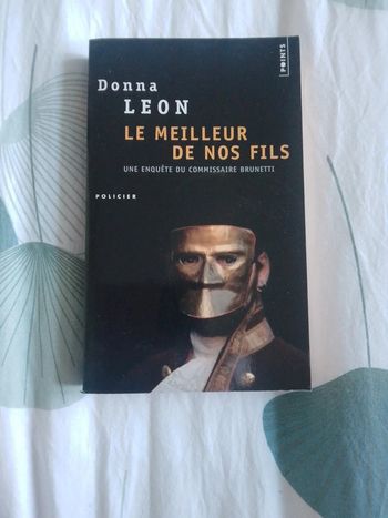 Livre - Le meilleur de nos fils - Donna LEON