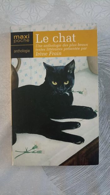 livre de poche Le chat une anthologie des plus beaux textes littéraires présentée par Irène frain