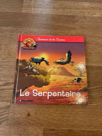 Livre Altaya Le monde des animaux Sauvages Animaux de la savane Le serpentaire