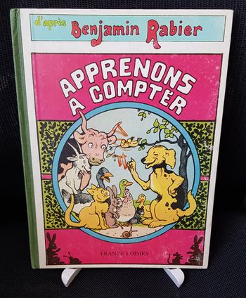Apprenons à compter - Benjamin Rabier - France Loisirs